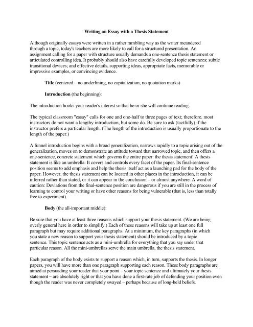 Writing an Essay with a Thesis Statement Although originally essays ...