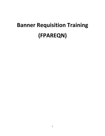 Banner Requisition Training (FPAREQN)