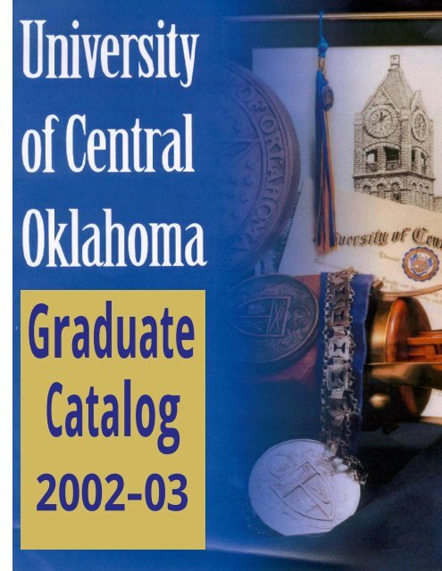 Uco Spring 2023 Calendar 1 Graduate Catalog, 2002-2003 University Of Central Oklahoma