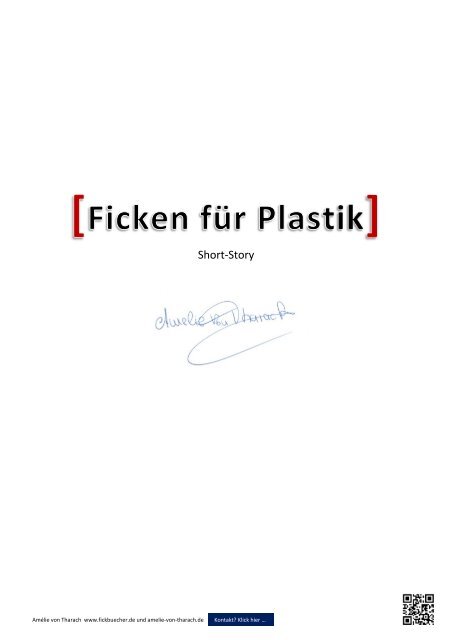 Ficken für Plastik [von Amélie von Tharach]