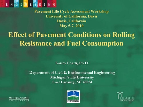 Effect of Pavement Conditions on Rolling Resistance and Fuel ...