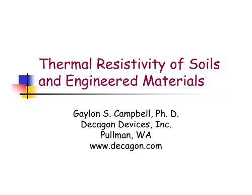 Th l R i ti it f S il Thermal Resistivity of Soils and Engineered Materials