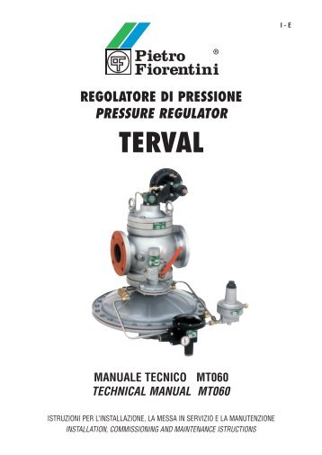 regolatore di pressione pressure regulator terval ... - Pietro Fiorentini