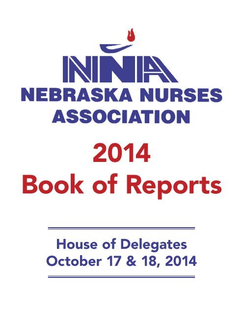 2014 Nebraska Nurses Association Book of Reports
