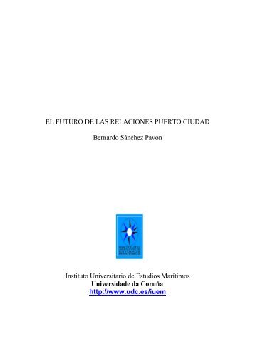las relaciones puerto-ciudad y sus implicaciones - Universidade da ...