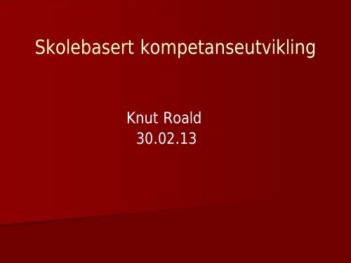 Knut Roald - Udir.no