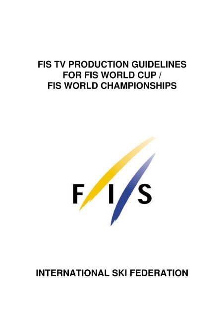 FIS TV Productionguidelines E 05 - International Ski Federation