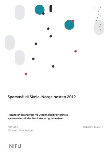 SpÃ¸rsmÃ¥l til Skole-Norge hÃ¸sten 2012 - Udir.no