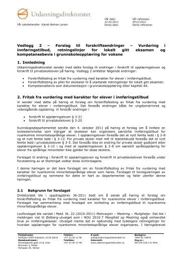 Vedlegg 2 â Forslag til forskriftsendringer â Vurdering i ... - Udir.no