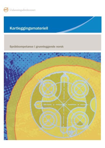 Kartleggingsmateriell SprÃ¥kkompetanse i grunnleggende ... - Udir.no