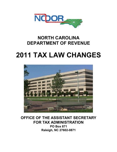 2011 TAX LAW CHANGES - NC Department of Revenue