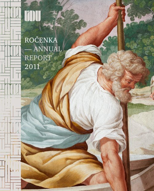 ROÄENKA â ANNUAL REPORT 2011 - Ãstav dÄjin umÄnÃ­ AV ÄR ...