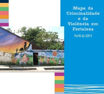 Mapa da Criminalidade e da Violencia em Fortaleza - Uece