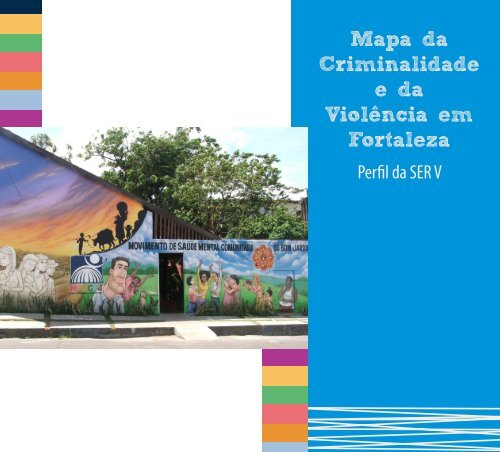 Mapa da Criminalidade e da Violencia em Fortaleza - Uece