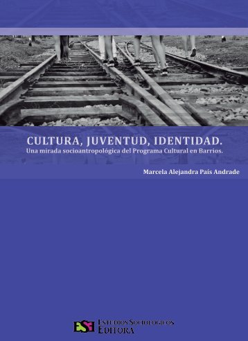 Cultura, Juventud e Identidad - Centro de Estudios Avanzados en ...
