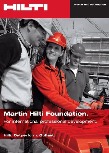 Martin Hilti Foundation.