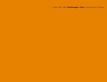 Projekte 1997–2002 Stauffenegger + Stutz Visuelle Gestalter HFG Basel