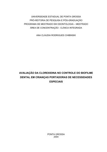 Avaliação da Clorexidina no controle do biofilme em crianças ...