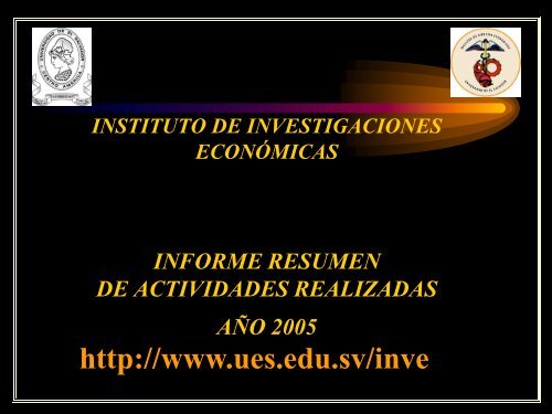 Informe de labores correspondiente al aÃ±o 2005 - Universidad de El ...