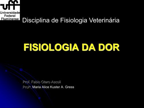 FISIOLOGIA DA DOR - UFF