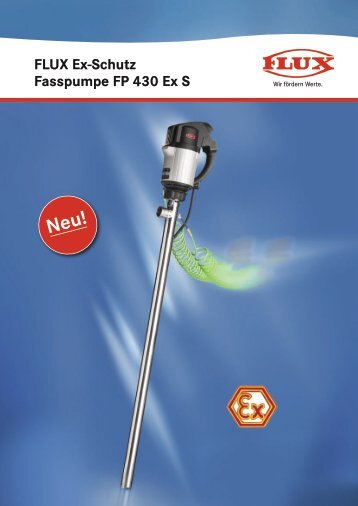 FLUX Ex-Schutz Fasspumpe FP 430 Ex S - Flux Geräte Gmbh