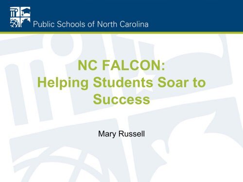NC FALCON - Public Schools of North Carolina