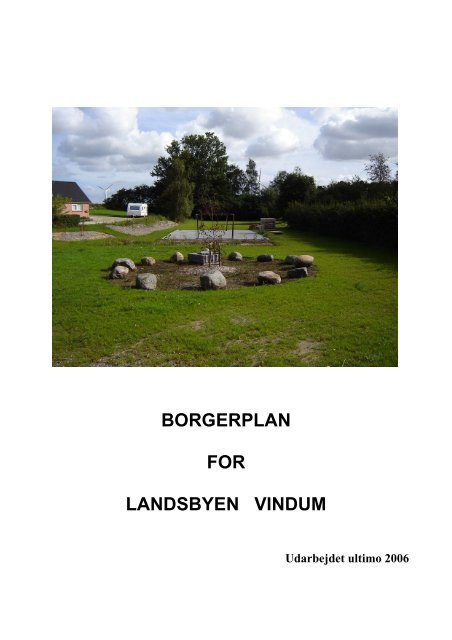 BORGERPLAN FOR LANDSBYEN VINDUM - Viborg Kommune