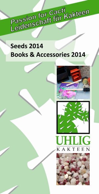 Seeds 2014 Books & Accessories 2014 - Uhlig Kakteen