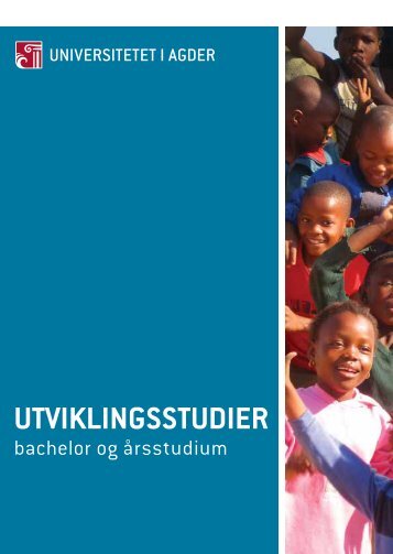 UTVIKLINGSSTUDIER - Universitetet i Agder