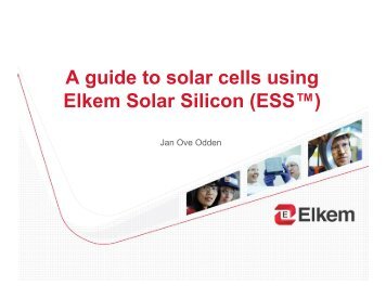 A guide to solar cells using Elkem Solar Silicon (ESSâ¢)