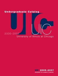 2005â2007 Undergraduate Catalog - University of Illinois at Chicago