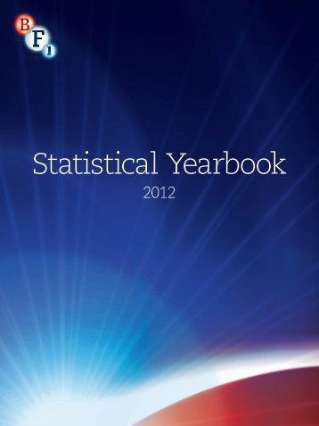 BFI Statistical Yearbook 2012 - British Film Institute