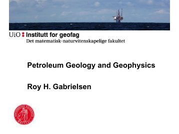 Petroleum Geology and Geophysics Roy H. Gabrielsen