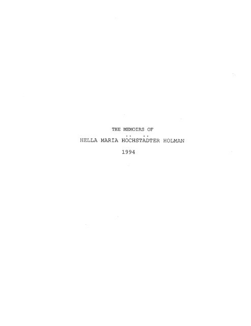 Hella Maria Hochstadter Holman Memoir - University of Illinois ...