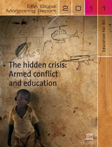 The Hidden crisis: armed conflict and education; 2011