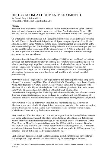 HISTORIA OM ALHOLMEN MED OMNEJD