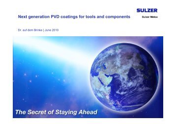 Next generation PVD coatings for tools and components