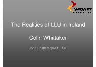 The Realities of LLU in Ireland - UK Network Operators' Forum