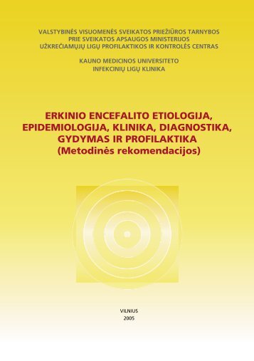 Erkinio encefalito etiologijos, epidemiologijos, klinikos, diagnostikos ...