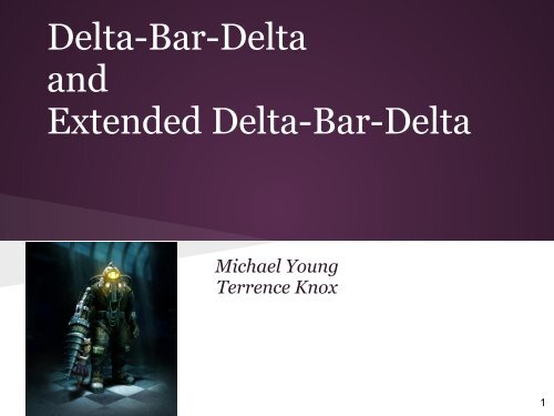 Delta-Bar-Delta and Extended Delta-Bar-Delta - Computer Science