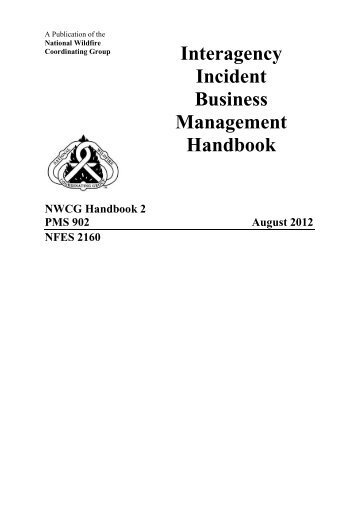 Interagency Incident Business Management Handbook - National ...
