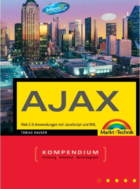 Das AJAX Kompendium  - *ISBN 978-3-8272-4418-5 ...