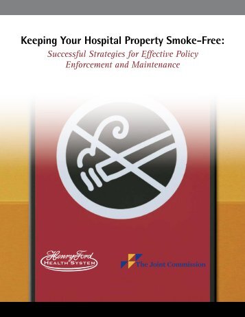 Keeping Your Hospital Property Smoke-Free ... - Joint Commission