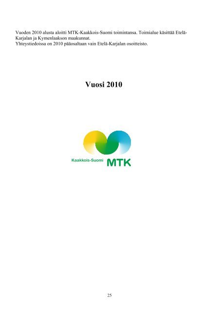 Vuosikertomus EtelÃ¤-Karjala 2009.pdf - MTK