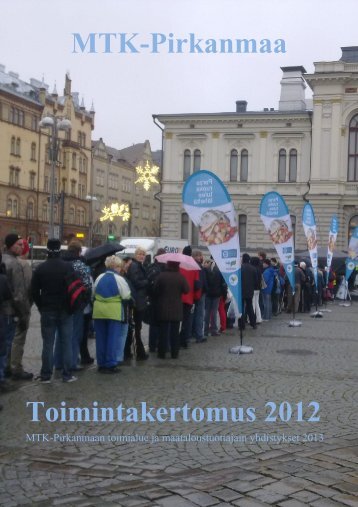 Vuosikertomus 2012 valmis.pdf - MTK
