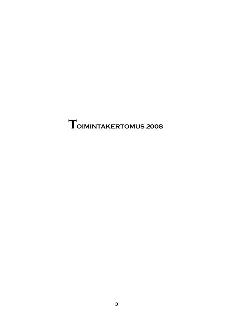 Toimintakertomus 2008 [pdf, 5,7 mt] - MTK