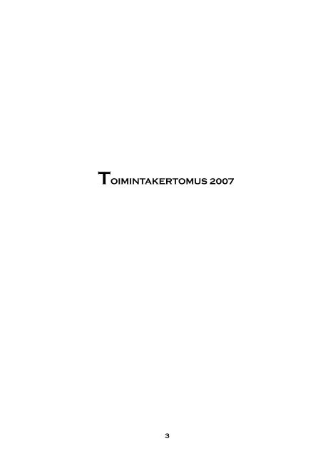 Toimintakertomus 2007 [pdf, 9,4 mt] - MTK