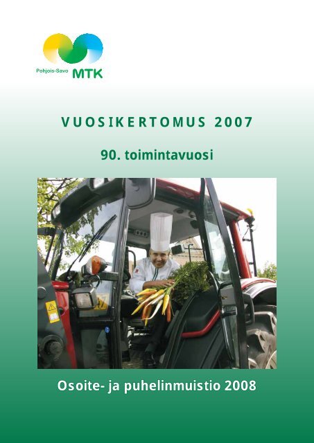 VUOSIKERTOMUS 2007 90. toimintavuosi Osoite- ja ... - MTK