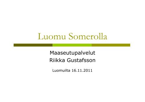 Luomu Somerolla, Riikka Gustafsson - MTK