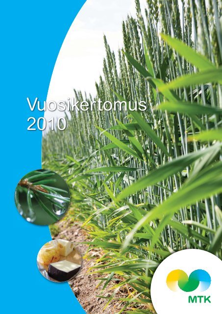 Vuosikertomus 2010 [pdf, 1,5 mt] - MTK